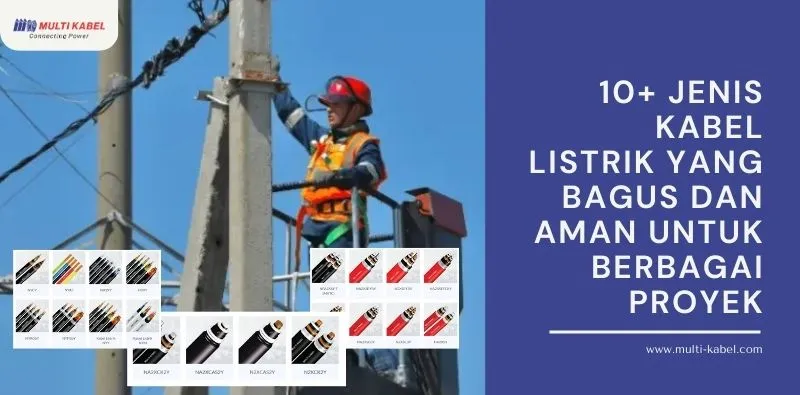 10+ Jenis Kabel Listrik Yang Bagus